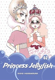 Princess Jellyfish Vol. 2 (Akiko Higashimura)