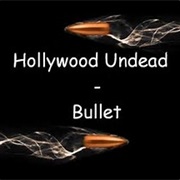 Hollywood Undead Bullet