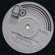 Remember Sha La La .. the Bay City Rollers