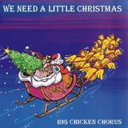 We Need a Little Christmas