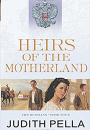 Heirs of the Motherland (Judith Pella)