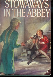 Stowaways in the Abbey (Elsie J. Oxenham)