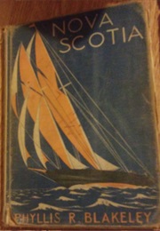 Nova Scotia (Phyllis R. Blakeley)