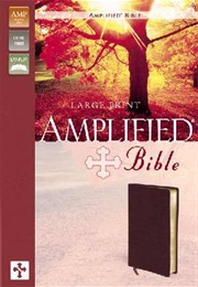 The Amplified Bible (Various Protestant Scholars)