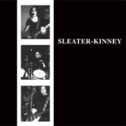 The Day I Went Away by Sleater-Kinney