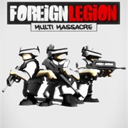 Foreign Legion: Multimassacre
