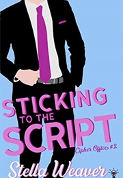 Sticking to the Script (Office) (Penny Reid & Stella Weaver)