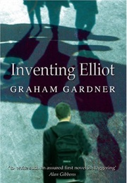 Inventing Elliot (Graham Gardner)