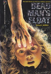 Dead Man's Float (Robert W. Walker)