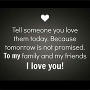 Tell My Family I Love Them