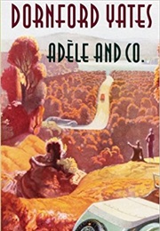 Adèle and Co (Dornford Yates)