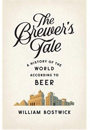 The Brewers Tale (William Bostwick)