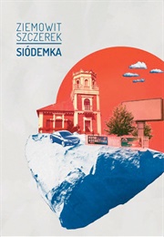 Siódemka (Ziemowit Szczerek)