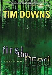 First the Dead (Downs)