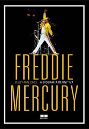 Freddie Mercury: A Biografia Definitiva (Lesley-Ann Jones)