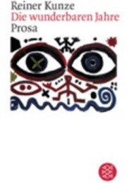 The Lovely Years (Reiner Kunze)