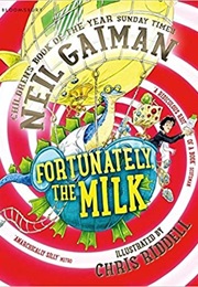 Fortunately, the Milk (Neil Gaiman)