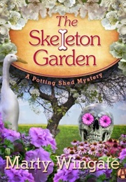 The Skeleton Garden (Marty Wingate)