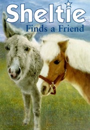 Sheltie Finds a Friend (Sheltie, #4) (Peter Clover)