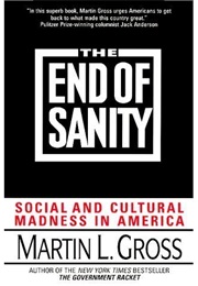 The End of Sanity (Martin Gross)