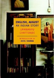 English, August (Upamanyu Chatterjee)