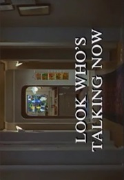 Look Who's Talking Now. (1993)