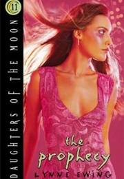 The Prophecy (Lynne Ewing)