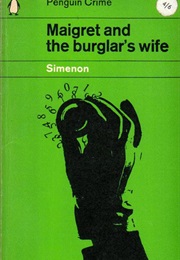 Maigret and the Burglar's Wife (Georges Simenon)