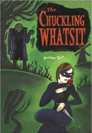 The Chuckling Whatsit (Richard Sala)