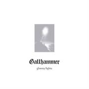 Gallhammer - Gloomy Lights