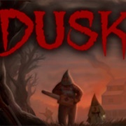 DUSK