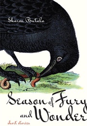 Season of Fury and Wonder (Sharon Butala)