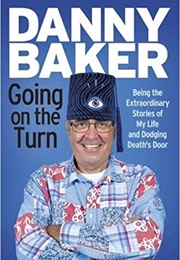 Going on the Turn (Danny Baker)