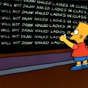 I Will Not Draw Naked Ladies in Class