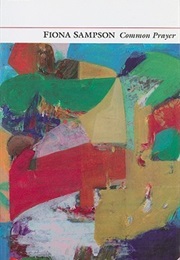 Common Prayer (Fiona Sampson)