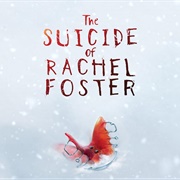 The Suicide of Rachel Foster