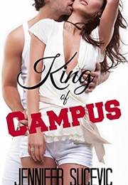 King of Campus (Jennifer Sucevic)