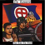 No Remorse: This Time the World