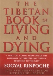 *The Tibetan Book of Living and Dying (Sogyal Rinpoche/TIBET)