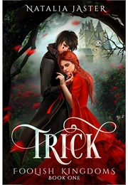 Trick (Natalia Jaster)