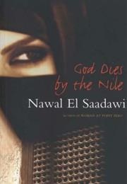 God Dies by the Nile (Nawal El Saadawi)