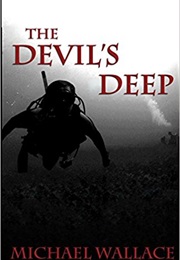 The Devil&#39;s Deep (Michael Wallace)