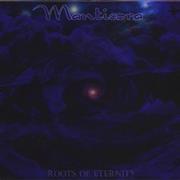 Manticora - Roots of Eternity