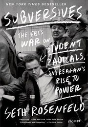 Subversives (Seth Rosenfeld)
