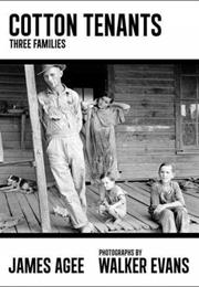 Cotton Tenants: Three Families