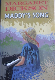 Maddy's Song (Margaret Dickson)