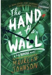 The Hand on the Wall (Maureen Johnson)