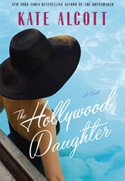 The Hollywood Daughter (Kate Alcott)