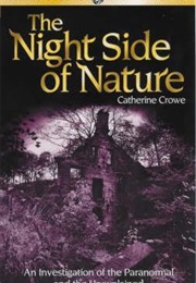 The Night-Side of Nature (Catherine Crowe)