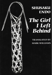 The Girl I Left Behind (Endo Shusaku)